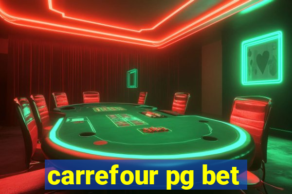 carrefour pg bet